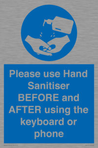 Please use Hand Sanitiser BEFORE and AFTER using the keyboard or phone